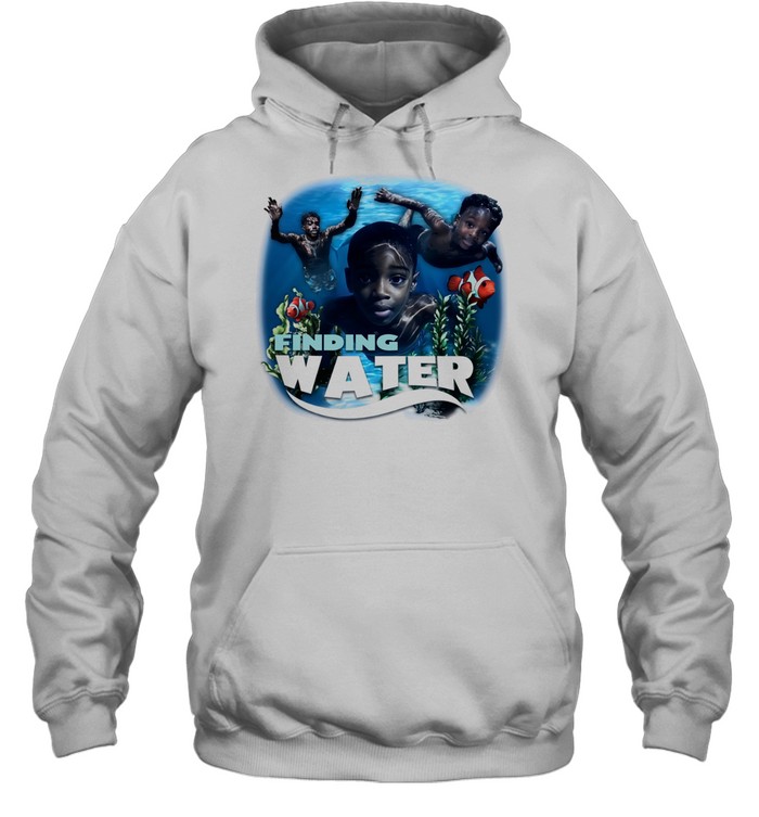 Finding Water Finding Nemo parody poster Unisex Hoodie