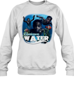 Finding Water Finding Nemo parody poster Unisex Sweatshirt