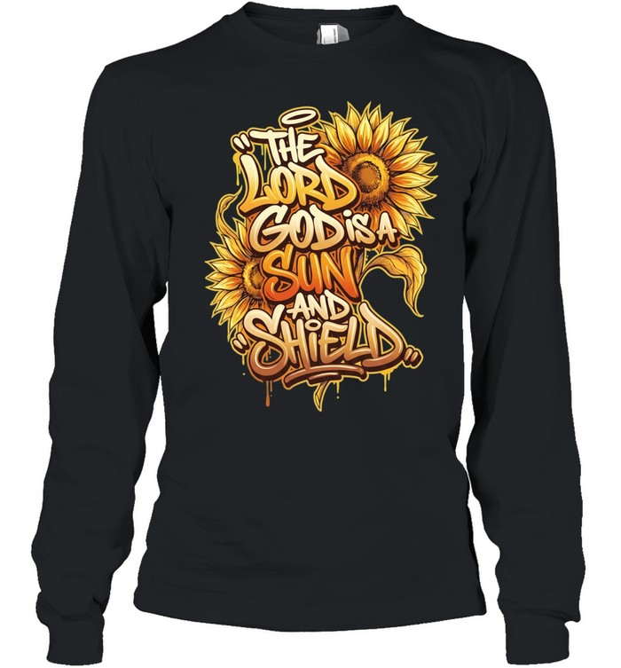 Flower the lord god is a sun and shield Long Sleeved T-shirt