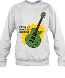 Forest green guitar T Unisex Sweatshirt