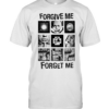 Forgive me forget me classic T Classic Men's T-shirt
