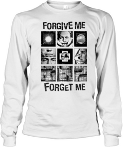 Forgive me forget me classic T Long Sleeved T-shirt
