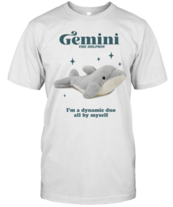 Gemini the dolphin I’m a dynamic duo all by myself  Classic Men's T-shirt