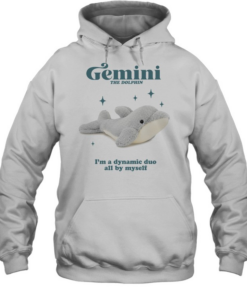 Gemini the dolphin I’m a dynamic duo all by myself Unisex Hoodie