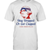 George Washington Stay Strapped or get Clapped 1776 T Classic Men's T-shirt