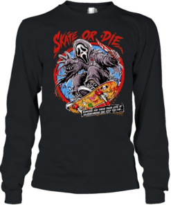 Gosht face skate or die someone has taken their love of skateboarding one step too far  Long Sleeved T-shirt