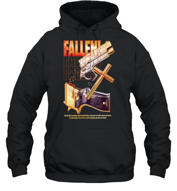 Gun fallen and all this assembly shall know that the lord save not with sword and spear Unisex Hoodie