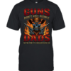 Guns Don't Kill People Dads With Pretty Daughters Do  Classic Men's T-shirt