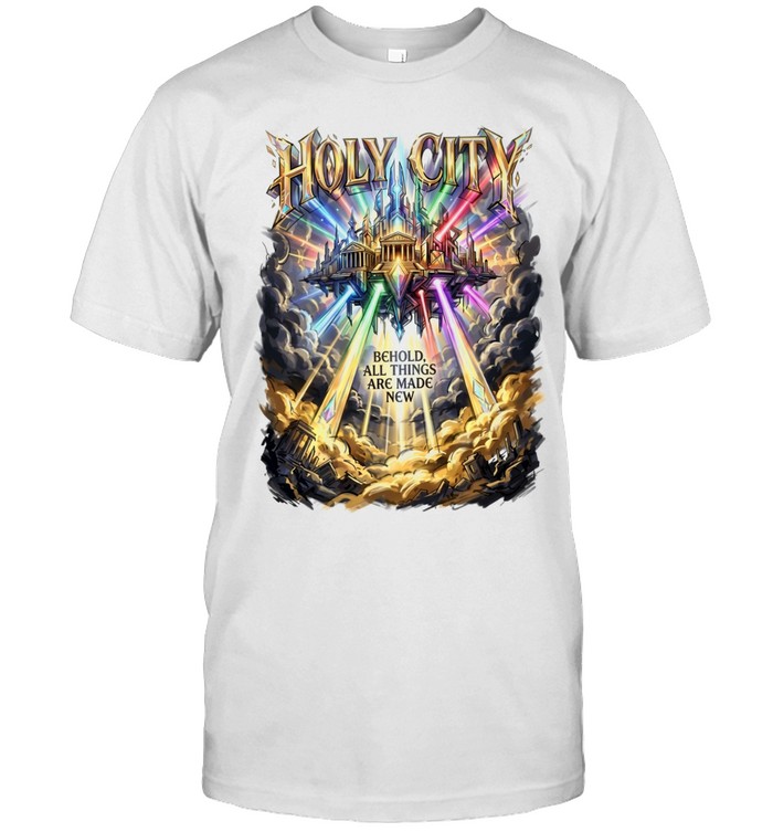 Holy city behold all things are make new Classic Men's T-shirt