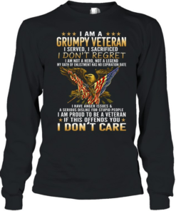 I Am A Grumpy Veteran  Long Sleeved T-shirt
