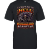 I Can't Go To Hell The Devil Still Has A Restraining Order Against Me  Classic Men's T-shirt