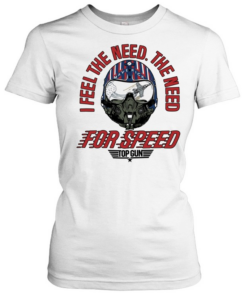 I Feel The Need The Need For Speed  Classic Women's T-shirt
