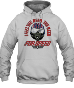 I Feel The Need The Need For Speed  Unisex Hoodie