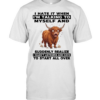 I Hate It When I'm Talking To Myself And Suddenly Realize I Wasn't Listening And Have To Start All Over  Classic Men's T-shirt