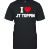 I Love Jt Toppin T Classic Men's T-shirt