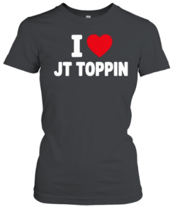 I Love Jt Toppin T Classic Women's T-shirt