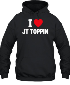 I Love Jt Toppin T Unisex Hoodie