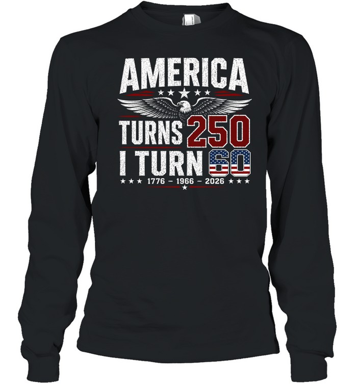 I TURN 60 Long Sleeved T-shirt