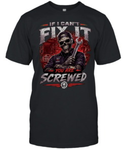 If I Can't Fix It We Are Screwed T Classic Men's T-shirt