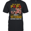 I'm A Dad Papa And A Veteran Nothing Scares Me T Classic Men's T-shirt
