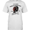 I’m Chief Pokalotatwat from the Bangahoe retro T Classic Men's T-shirt