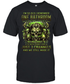 I'm So Old I Remember One Bathroom For The Whole Family A Phone On The Wall T Classic Men's T-shirt