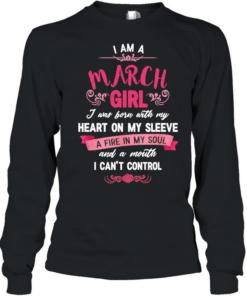 I’m a March Girl and a Kentucky fan which means I’m pretty much T Long Sleeved T-shirt