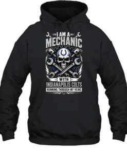 Indianapolis Colts I Am A Mechanic Running Through My Veins Skeleton T Unisex Hoodie