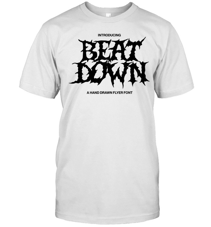 Introducing beat down a hand drawn flyer font Classic Men's T-shirt