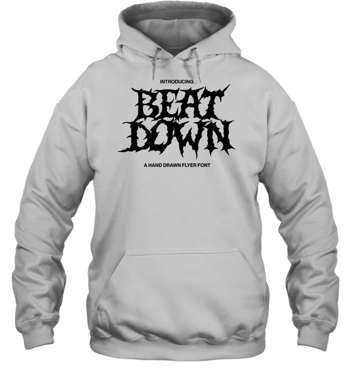 Introducing beat down a hand drawn flyer font Unisex Hoodie