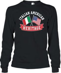 Italian American Heritage T Long Sleeved T-shirt