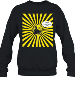 Jesus Stop Following Me funny religious  Unisex Sweatshirt