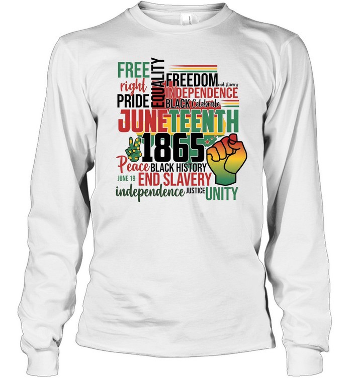 Juneteenth 1865 Long Sleeved T-shirt