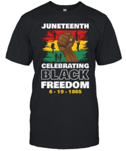 Juneteenth Celebrate Black Freedom T- Classic Men's T-shirt