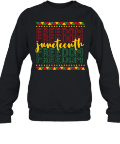 Juneteenth Freedom Unisex Sweatshirt