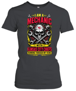 Kansas City Chiefs I Am A Mechanic Running Through My Veins Skeleton T Classic Women's T-shirt