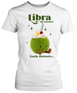 Libra the coconut easily distracte  Classic Women's T-shirt