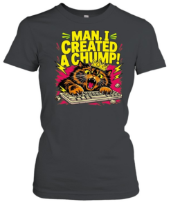 Man I created a chump cat keyboard graphic  Classic Women's T-shirt