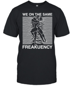 Man and woman we on the same freakuency  Classic Men's T-shirt