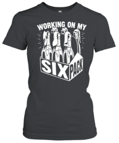 Molotov cocktail working on my six pack  Classic Women's T-shirt