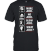 More jobs no jobs blow jobs what jobs Classic Men's T-shirt