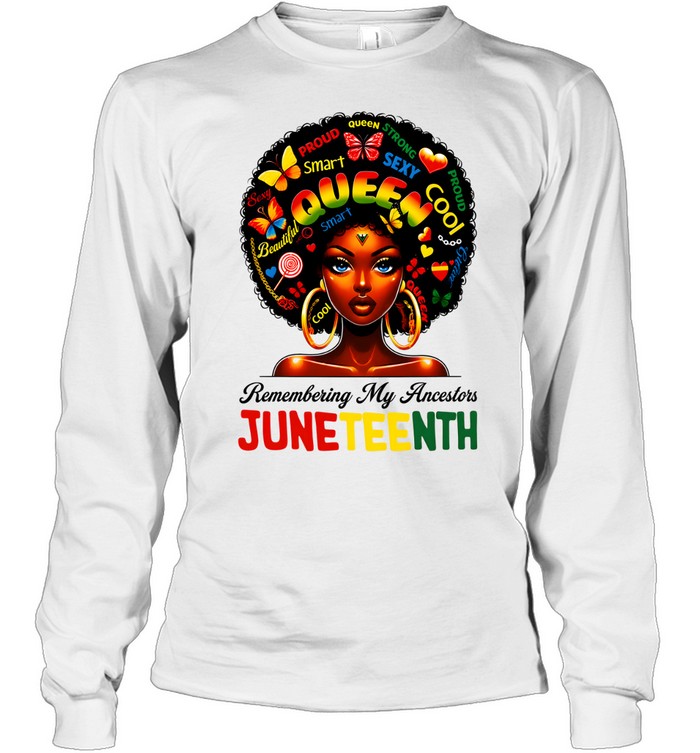 My Ancestors Juneteenth Long Sleeved T-shirt