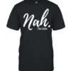 Nal I’m good  Classic Men's T-shirt