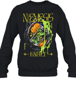 Nemesis Milgraam its not my fault T Unisex Sweatshirt