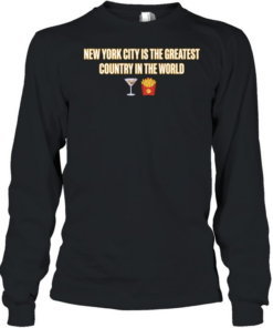New York city is the greatest country in the world T Long Sleeved T-shirt