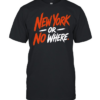 New York or no wheres T Classic Men's T-shirt