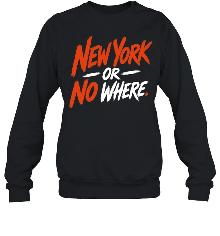 New York or no wheres T Unisex Sweatshirt