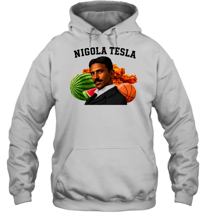Nigola Tesla Watermelon Fried Chicken Basketball T Unisex Hoodie