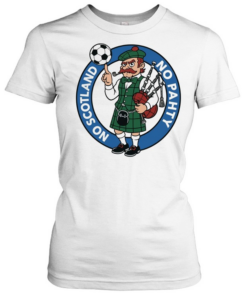 No Pahty No Soctland soccer and bagpipes cartoon T Classic Women's T-shirt