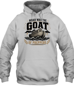 Noah was the GOAT of preppers ark bible survivalist Christian religious T Unisex Hoodie